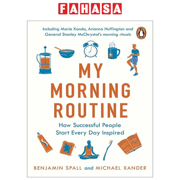 Fahasa - My Morning Routine: How Successful People Start Every Day Inspired