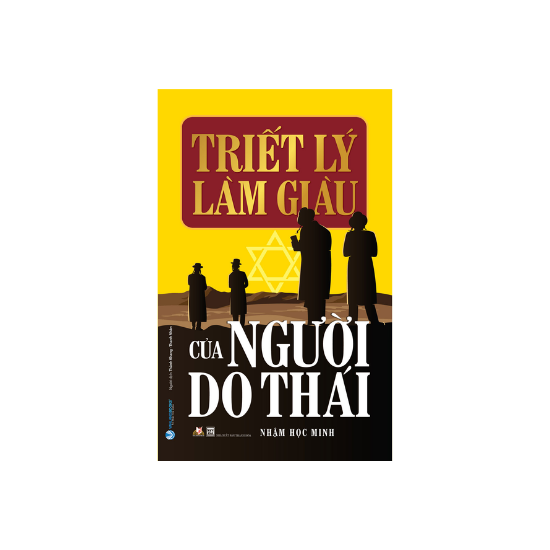 Triết Lý Làm Giàu Của Người Do Thái