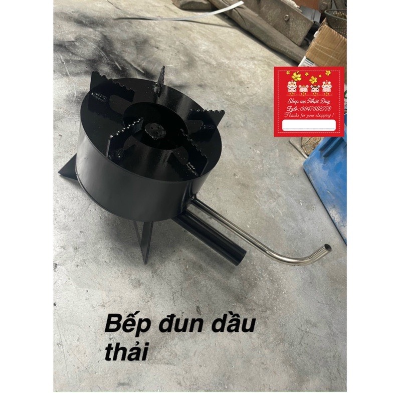 (thanh lý gấp)BẾP ĐUN DẦU THẢI,BÊP ĐỐT DẦU THẢI TIẾT KIỆM GAS (TẶNG KÈM BỄ THỔI)