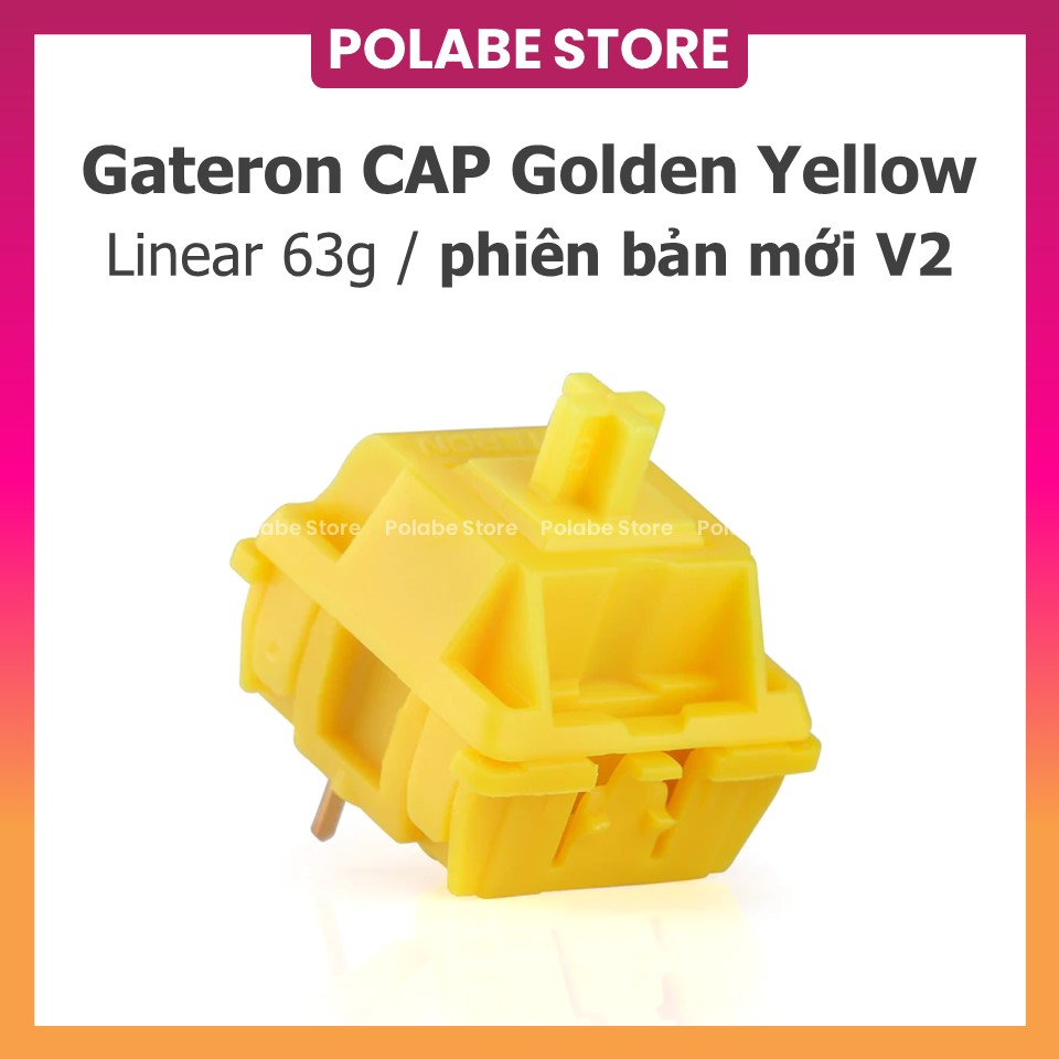 [Lẻ/Combo] Gateron CAP Golden Yellow v2 Switch Công Tắc Bàn Phím Cơ Gat CAP Golden Yellow v2 Linear Switch - Polabe Store