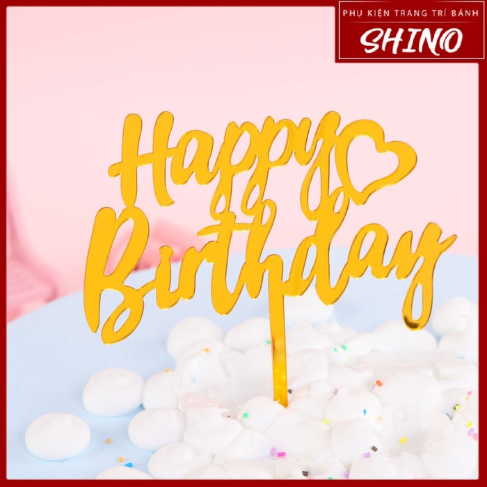 Topper/que cắm chữ HPBD cách điều mica