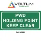 Fire Code PWD Holding Point Keep Clear | Inside Sign Label Sticker 420mm x 200mm Voltlim SKU 1028. 