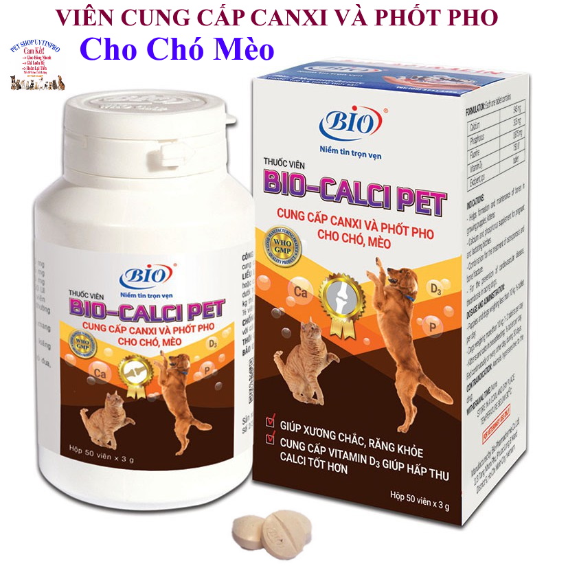 [Hoàn tiền 10%]  VIÊN CUNG CẤP CANXI VÀ PHỐT PHO CHO THÚ CƯNG CHÓ MÈO Bio Calci Pet Hộp 30 viên Xuất xứ Việt Nam - Pet shop Uytinpro