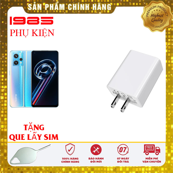 Cóc sạc nhanh realme 9 pro 5g