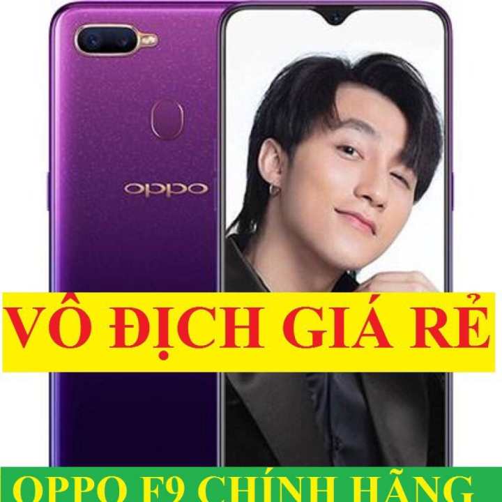 Sale To Oppo F9 2Sim Ram 6G Bộ Nhớ 128G Chính Hãng - Chơi Pubg/Free Fire Ngon - Link Mua