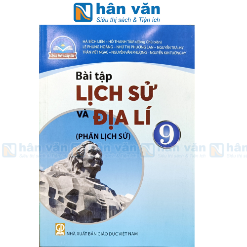 Bài Tập Lịch Sử Và Địa Lí 9 - Phần Lịch Sử - Chân Trời Sáng Tạo