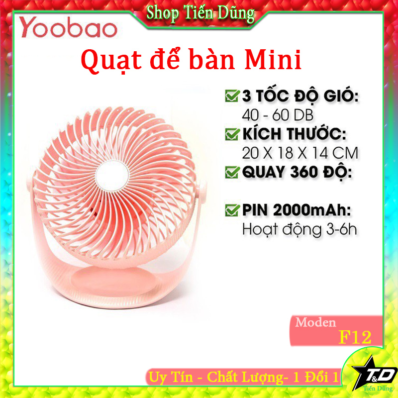 Quạt mini để bàn tích điện yoobao f12 pin 2000mah, xoay 360 độ, 3 chế độ gió, 3 màu lựa chọn