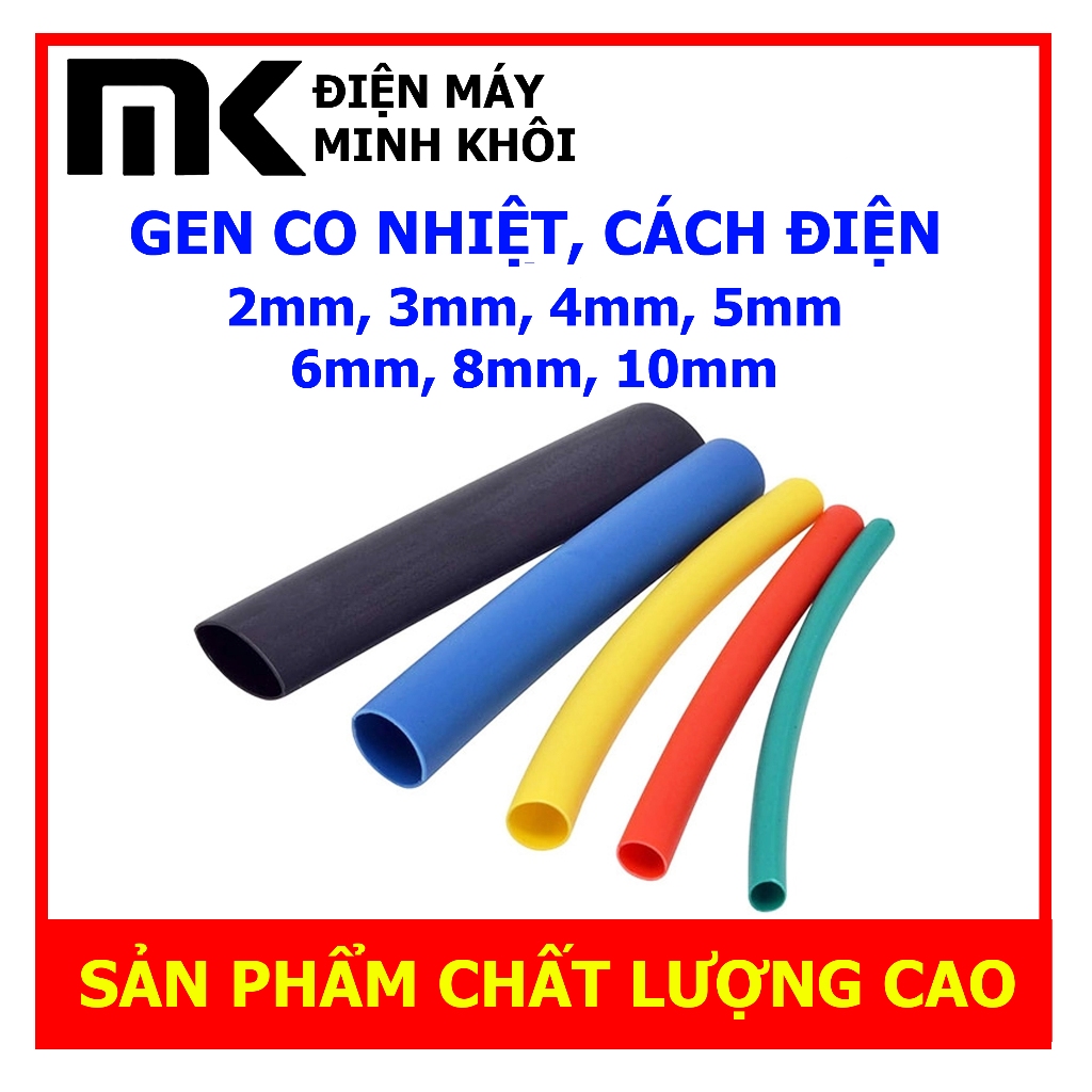 1 mét gen co nhiệt, cách điện đủ kích thước