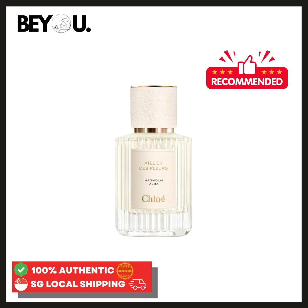 SG] Chloe Atelier des Fleurs Magnolia Alba Eau De Parfum 50/150ml