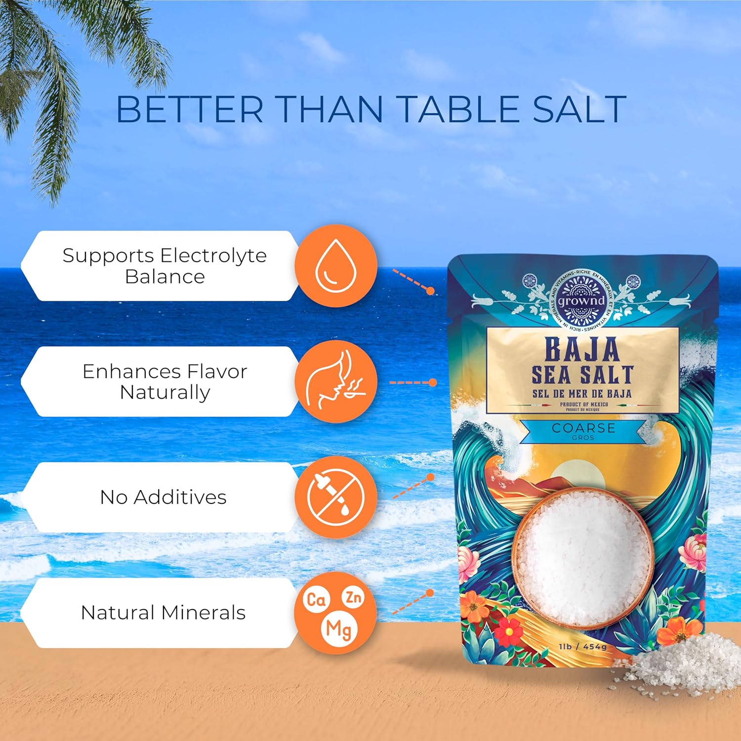 Grownd%20Baja%20Gold%20Sea%20Salt,%201lb%20of%20Coarse%20Unrefined%20Organic%20Baja%20Salt,%20Rich%20in%20Vitamins%20and%20Over%2060%20Trace%20Minerals,%20No%20Additives%20-%20454g,%201lb%20-%20Image%204