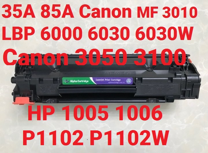 Hộp Mực 85A 35A Canon 6000 6030w 6030 3050 6018 F166400 312-325 MF 3010 HP P1102 M1136 M1130 M1132mf  M1212nf  M1139 -Có Lỗ Đổ Mực