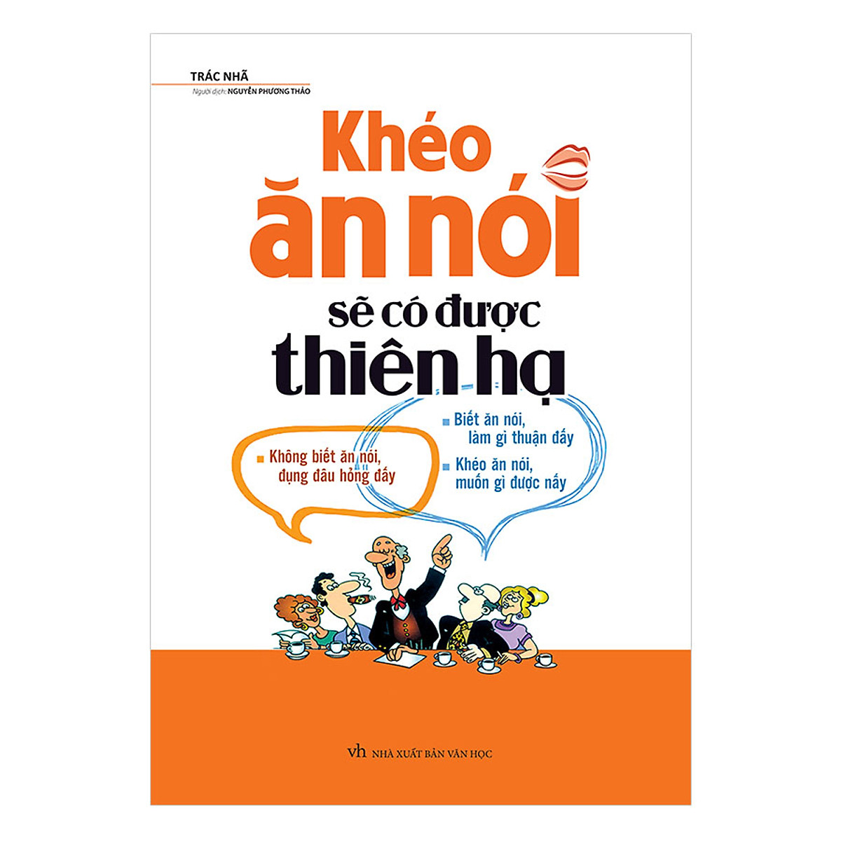 Sách: khéo ăn nói sẽ có được thiên hạ tái bản