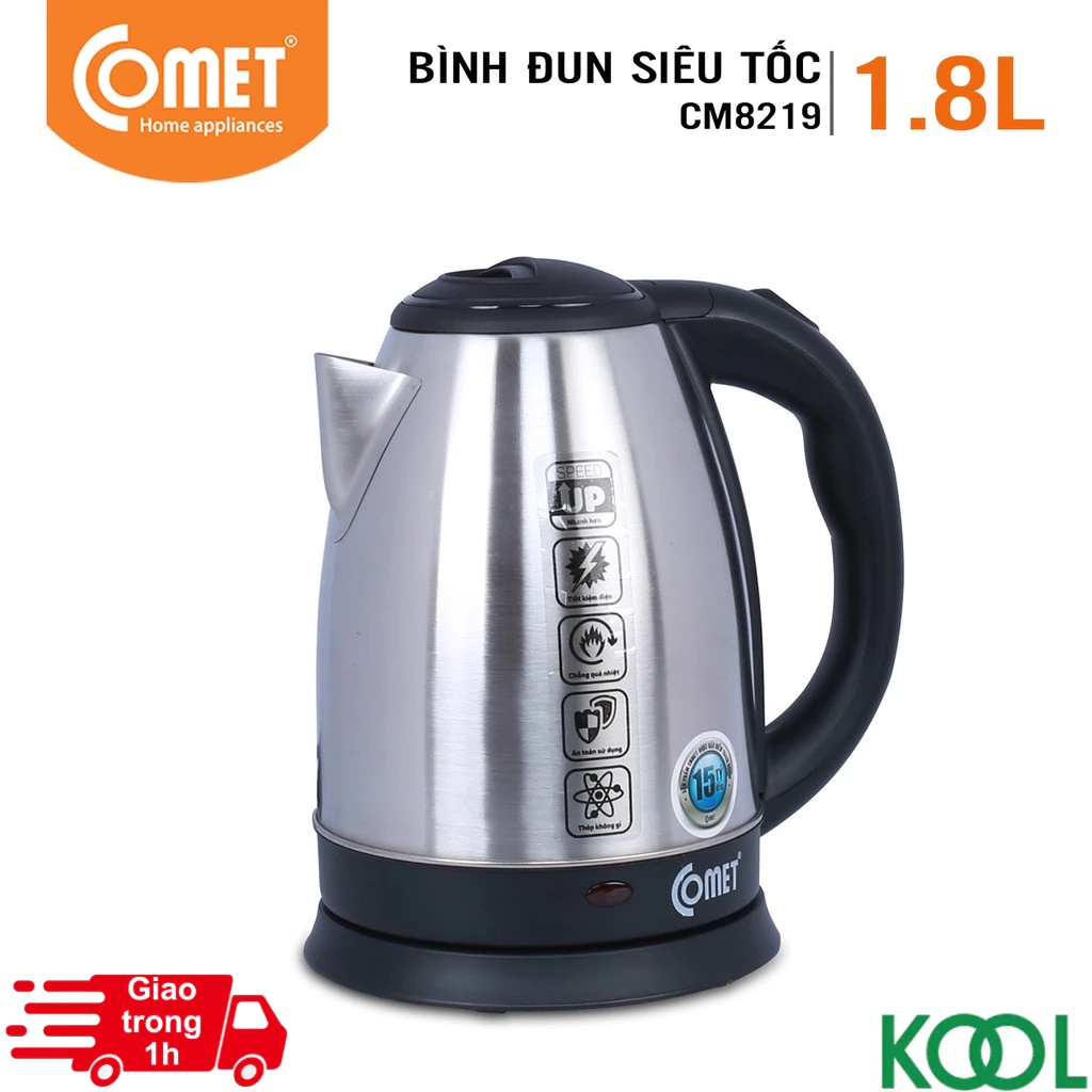 Bình đun siêu tốc 1.8L COMET - CM8219 chính hãng ( hoả tốc TPHCM )