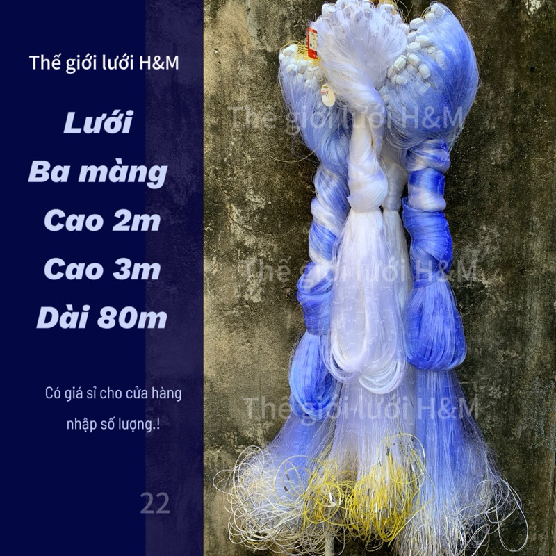 Lưới đánh cá 3 màng cao 2m, 3m chiều dài 80m .! 3,5phân,4phân,4,5phân,5phân,6phân,7phân,8phân,10phân ,12phân.!