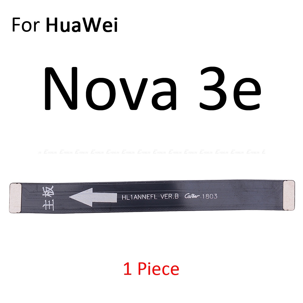 Main Board Motherboard Connection Flex Cable For HuaWei Nova 4 4e 3 3e 3i 2 2S 2i Lite Plus Young Repair Parts