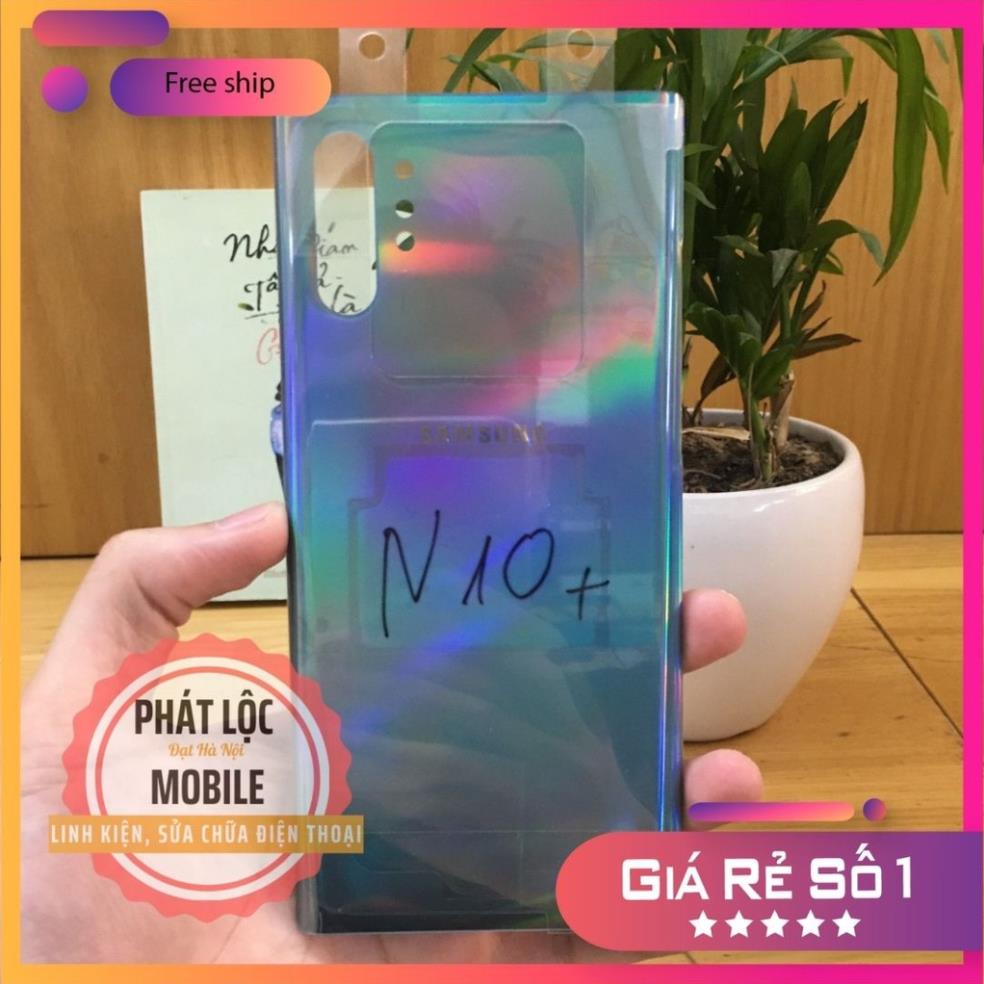 Nắp lưng Note 10 Plus Samsung Zin công ty, thay thế đủ các màu sắc
