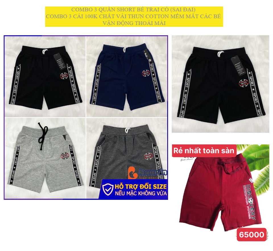 COMBO 3 QUẦN SHORT BÉ TRAI CÓ (SAI ĐẠI) COMBO 3 CÁI 100K