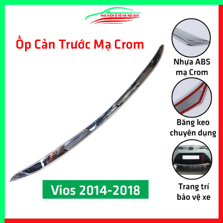 Ốp cản trước ô tô mạ Crom Vios 2014-2017 chuẩn form xe, chống trầy xước mui, trang trí xe hơi cực đẹp