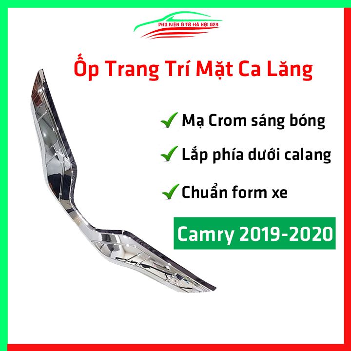 Ốp trang trí mặt ca lăng, calang ô tô Camry 2019-2020 Mặt Dưới chuẩn theo xe, nhựa cao cấp mạ crom chống xước, làm đẹp xe