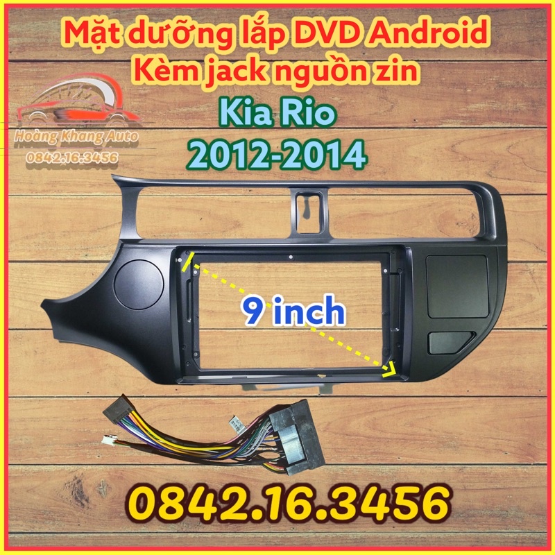 Mặt dưỡng kia rio 2010 - 2014, 9 inch có jack nguồn zin -