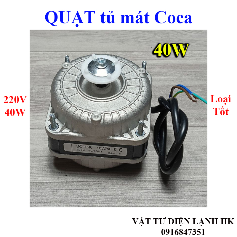 Quạt tủ mát Coca 220V - 40W, Motor động cơ quạt dàn nóng tủ đứng tủ lạnh loại Cao cấp