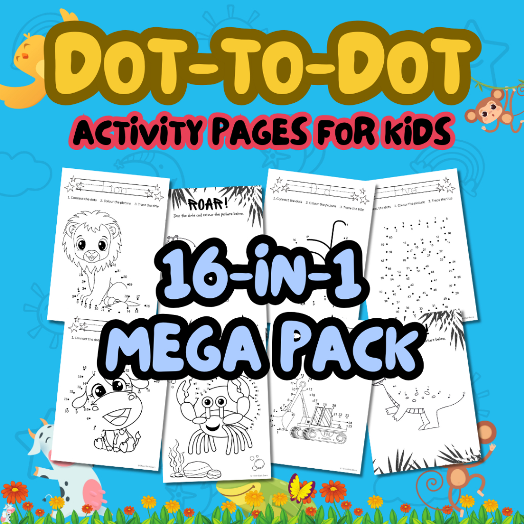 Mega Pack of Printable Dot To Dot Activity Worksheets for Kids ...