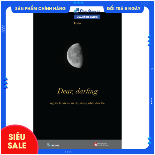 Sách - Dear, Darling - Người Là Lời An Ủi Dịu Dàng Nhất Đời Tôi - Newshop (AZ)