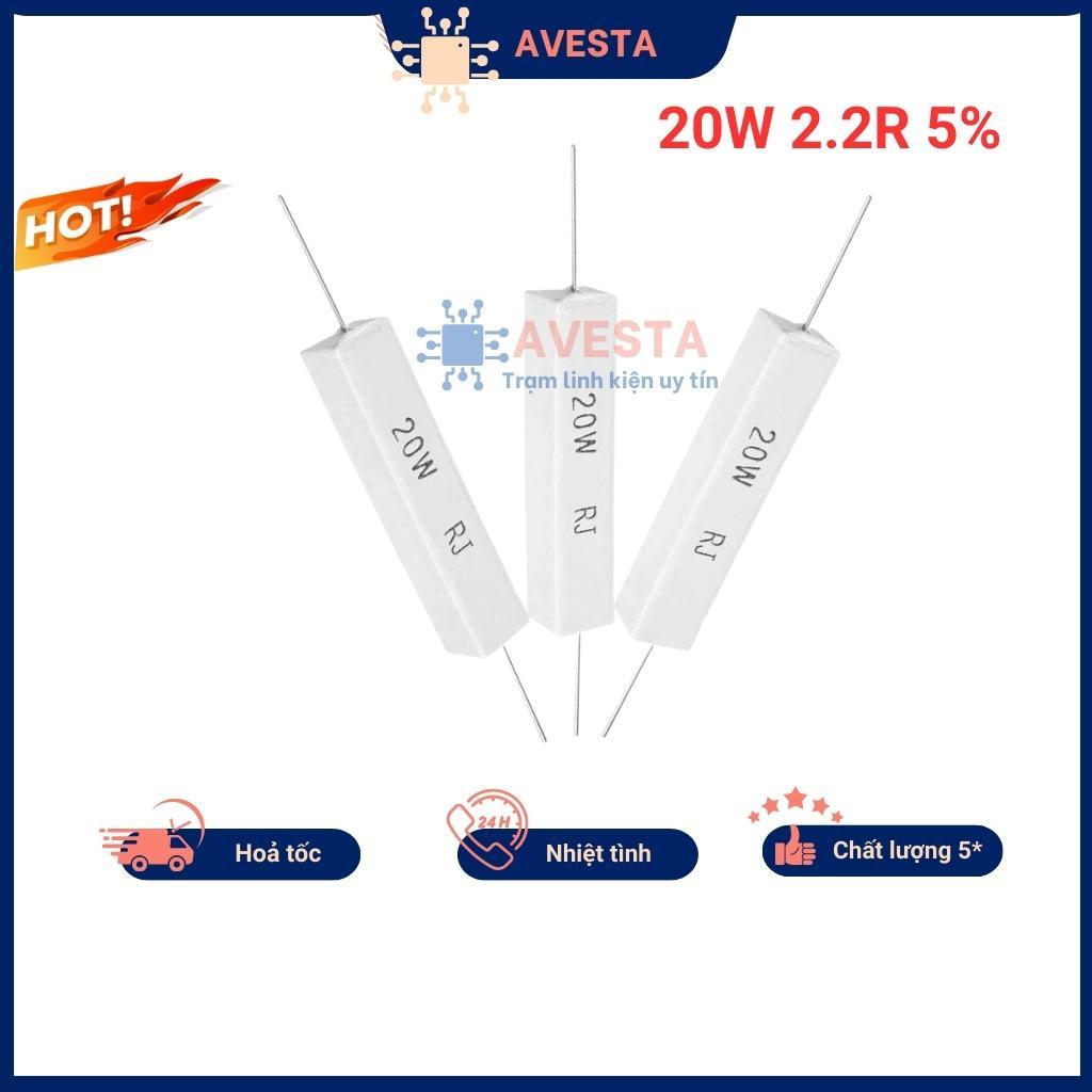 Điện trở sứ 20w 2.2r 5% chất lượng tốt avesta