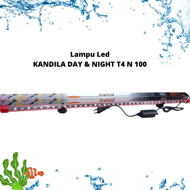 Lampu Led Celup Aquarium KANDILA DAY & NIGHT T4 N 100