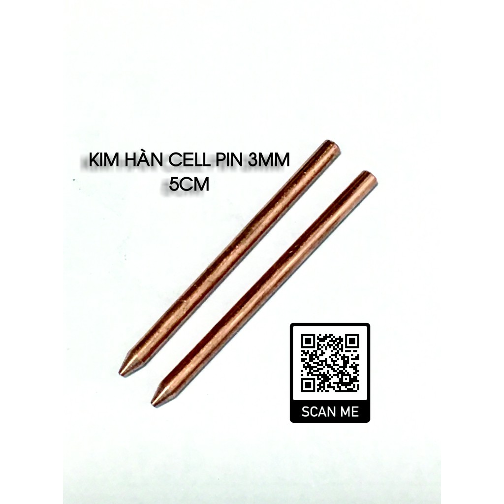 1 CẶP KIM HÀN CELL PIN 3mm dài 5cm( ĐỒNG HỢP KIM CHUYÊN DỤNG )