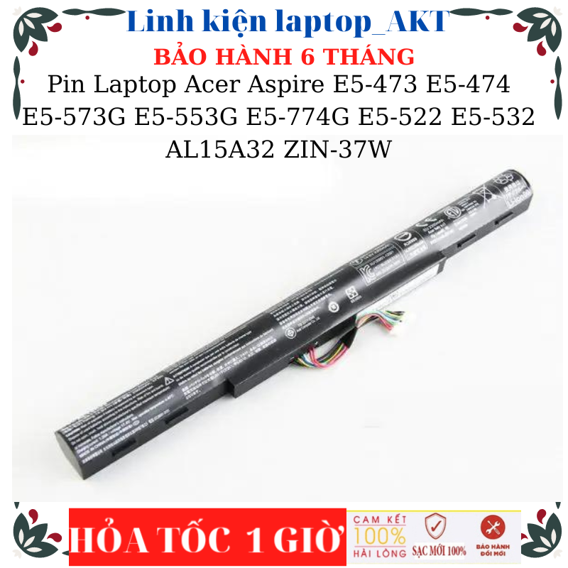 [Pin zin] Pin Laptop Acer Aspire E5-473 E5-473A E5-474G E5-474 E5-573G E5-553G E5-774G E5-522 E5-522G E5-532 AL15A32 ZIN