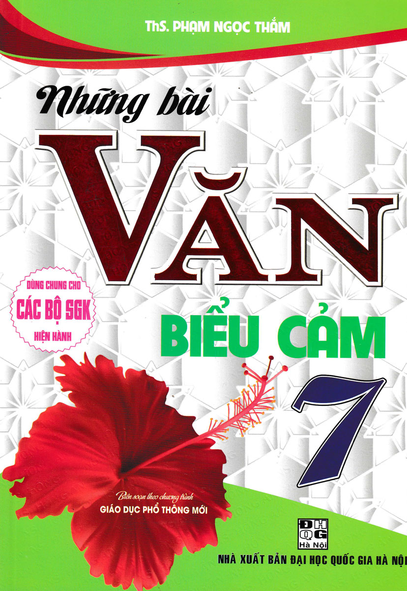 Sách - Những Bài Văn Biểu Cảm 7 (Dùng Chung Cho Các Bộ SGK Hiện Hành) (HA) - Newshop