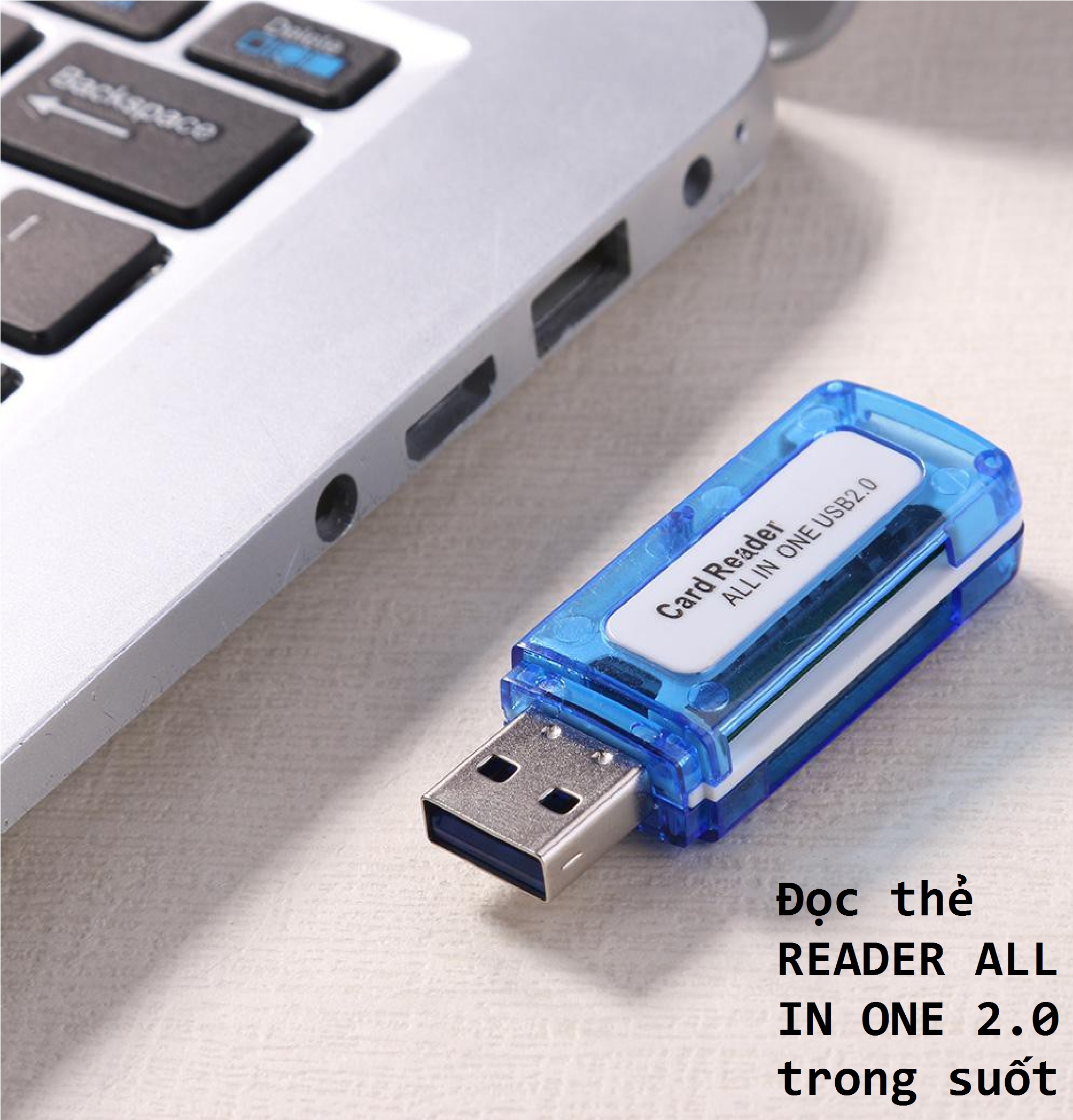Đọc thẻ READER ALL IN ONE 2.0 trong suốt