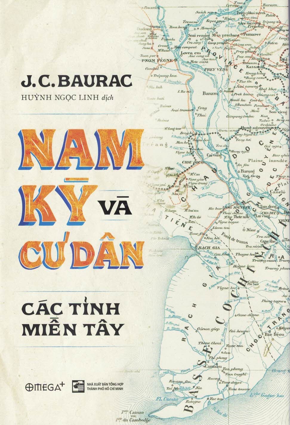 Nam Kỳ Và Cư Dân - Các Tỉnh Miền Tây