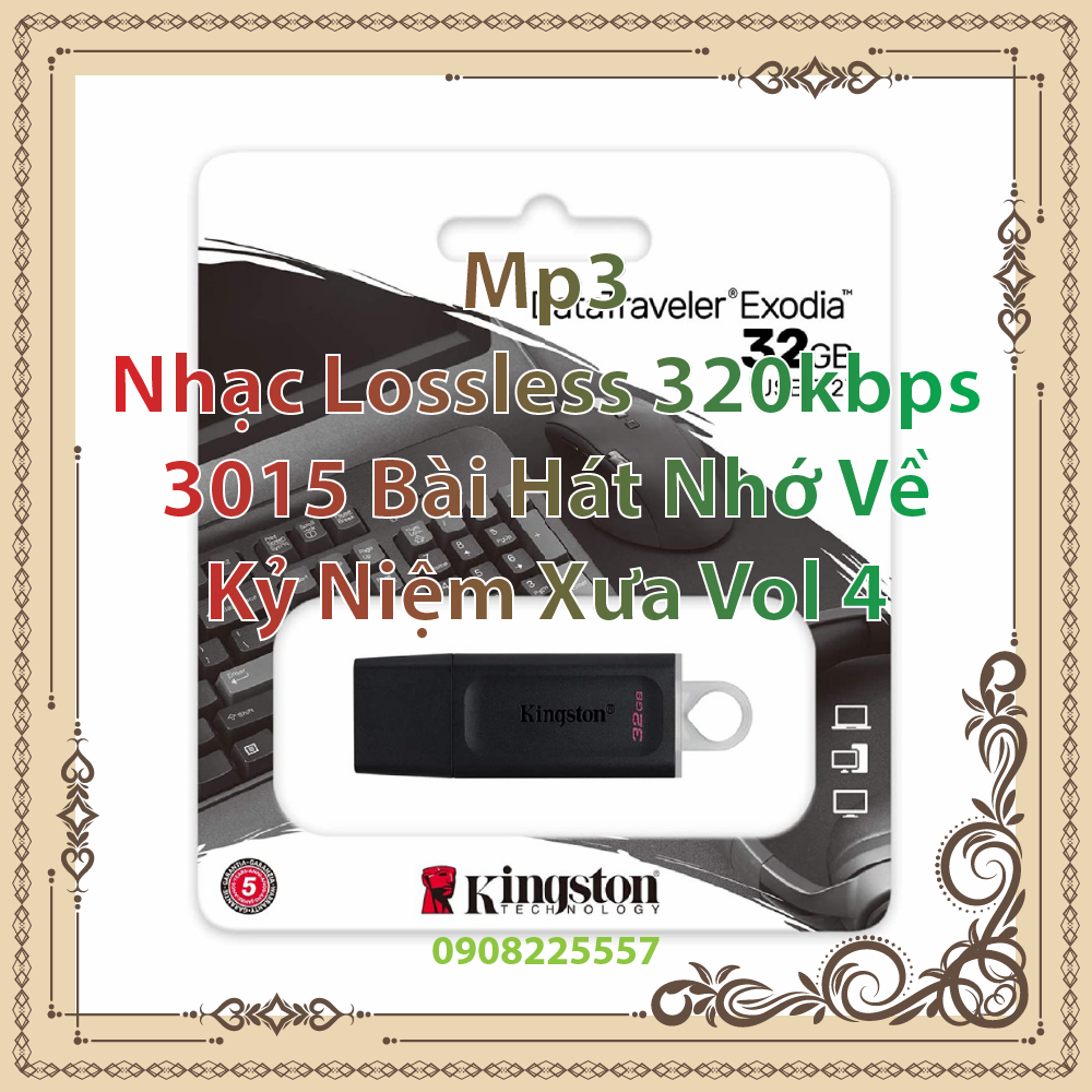 [Mp3-Vol4-3015] Usb 32Gb Kioxia nhạc Mp3 Lossless 320Kbps Album 1 Thời Để Nhớ - 3015 Bài Hát trên Xe Ô tô
