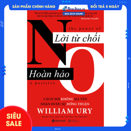 Sách - lời từ chối hoàn hảo - cách nói không mà vẫn nhận được sự đồng thuận - al - newshop