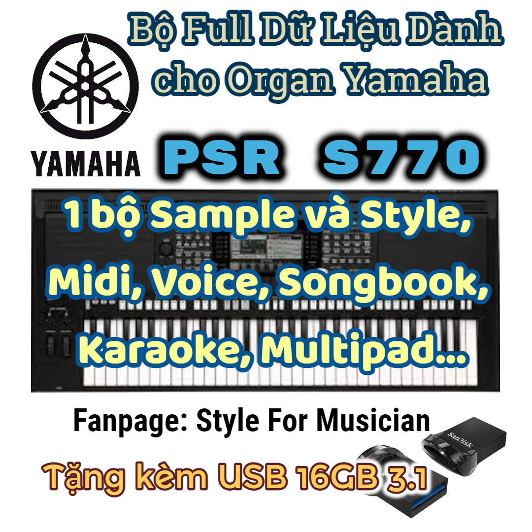 USB 1 Bộ Sample MLA NPQ ORGAN Yamaha Psr S770 + tặng thêm 1 bộ full dữ liệu đi show