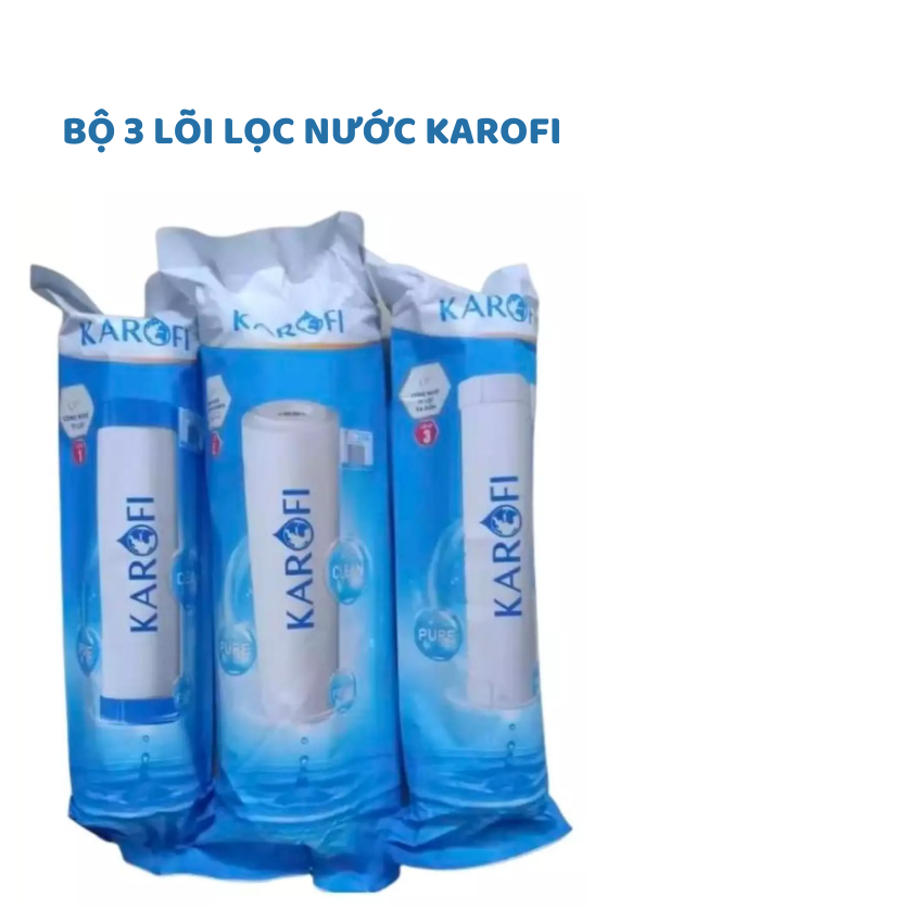 Lõi lọc nước Karofi Water Bao Ngan thay thế cho mọi máy lọc nước