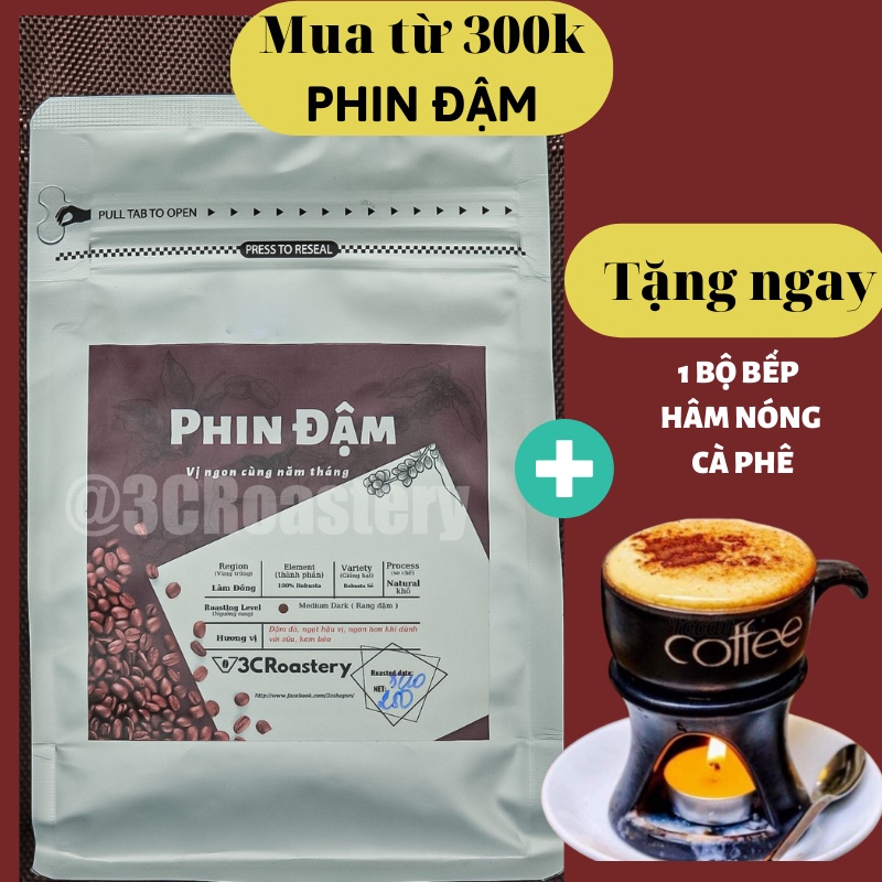 Phin Đậm - Cà phê Robusta pha Phin rang xay nguyên chất đậm đà - 3C ROASTERY