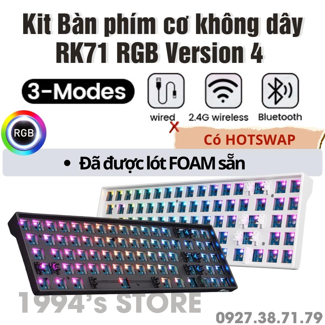 [SẴN] KIT Bàn phím cơ RK71 Led RGB - Đã LÓT FOAM sẵn - Bluetooth 5.0 | Wireless 2.4G | Dây Type C - Phần mềm chỉnh đèn Led RGB và Custom bàn phím