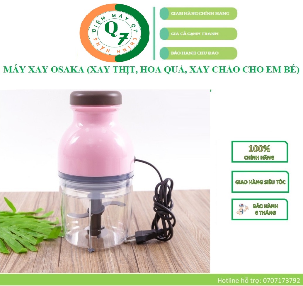 OSAKA NẮP BẰNG - MÁY XAY OSAKA (XAY THỊT, HOA QUẢ, XAY CHÁO CHO EM BÉ) SIÊU BỀN