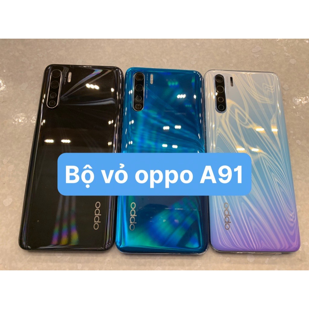 Bộ vỏ oppo a91 hàng zin loại 1