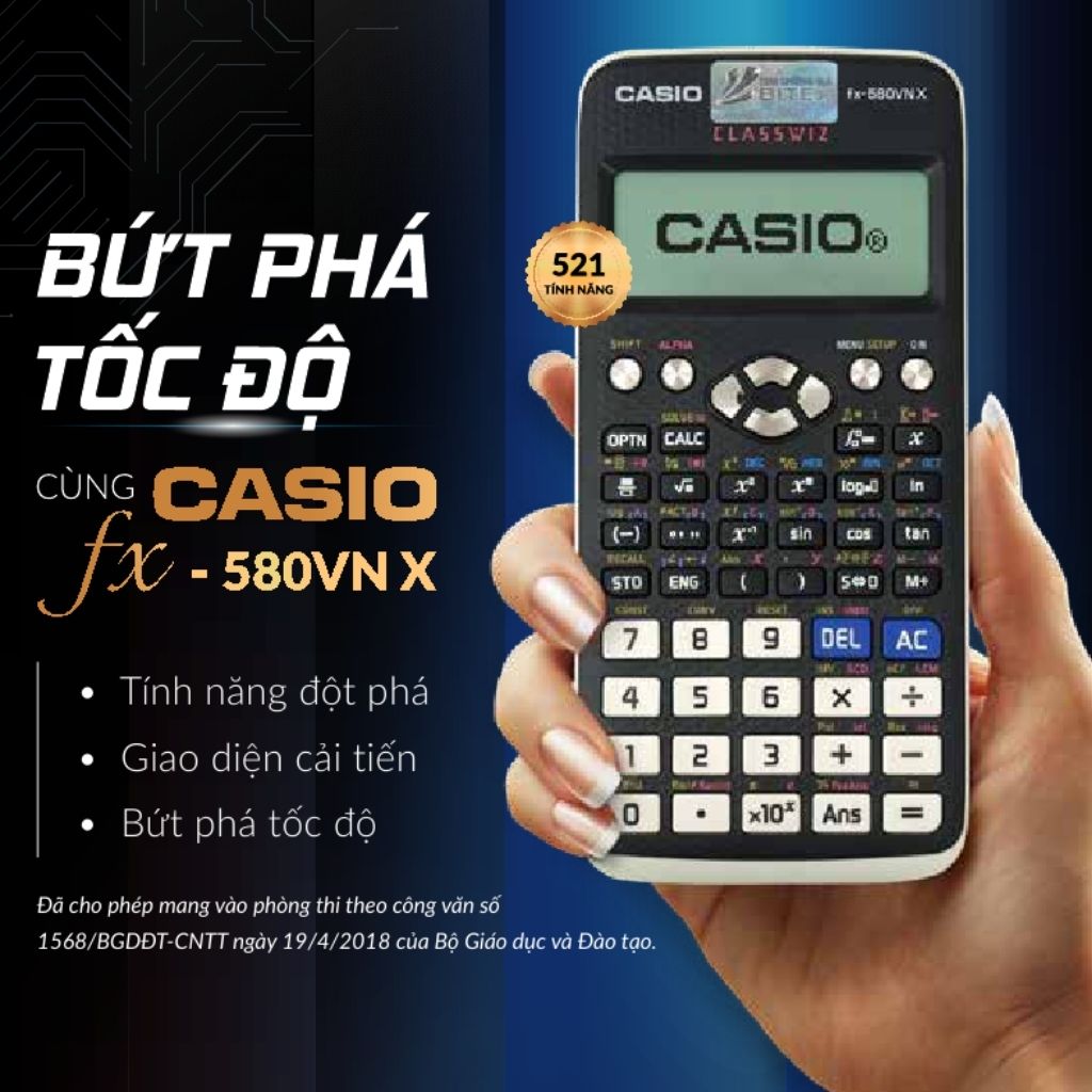 Máy tính fx-580VN X Casio dành cho học sinh, sinh viên Dùng cho các kì thi đại học, tốt nghiệp, tính toán chính xác