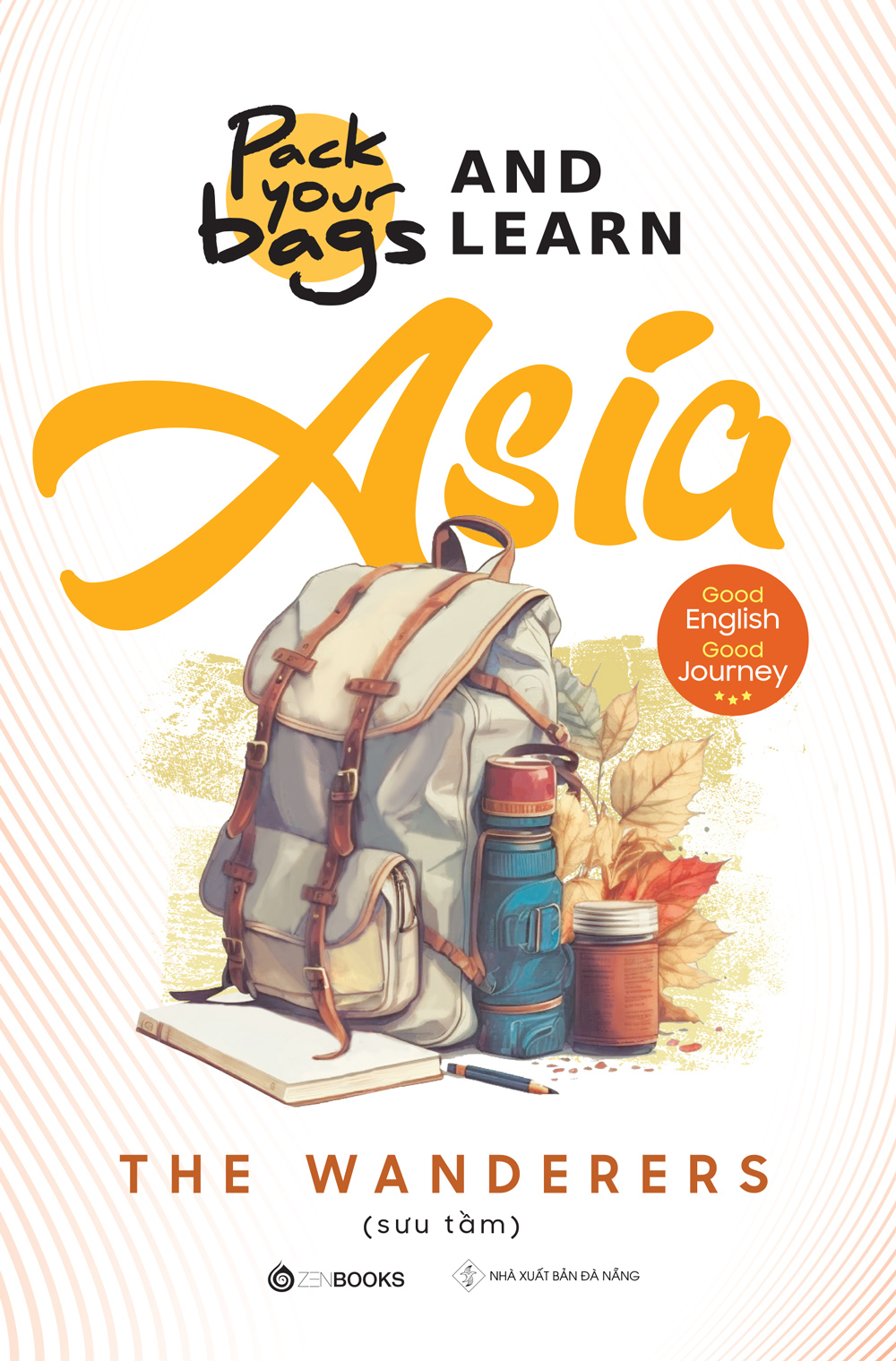 Sách Fahasa - Pack Your Bags And Learn Asia