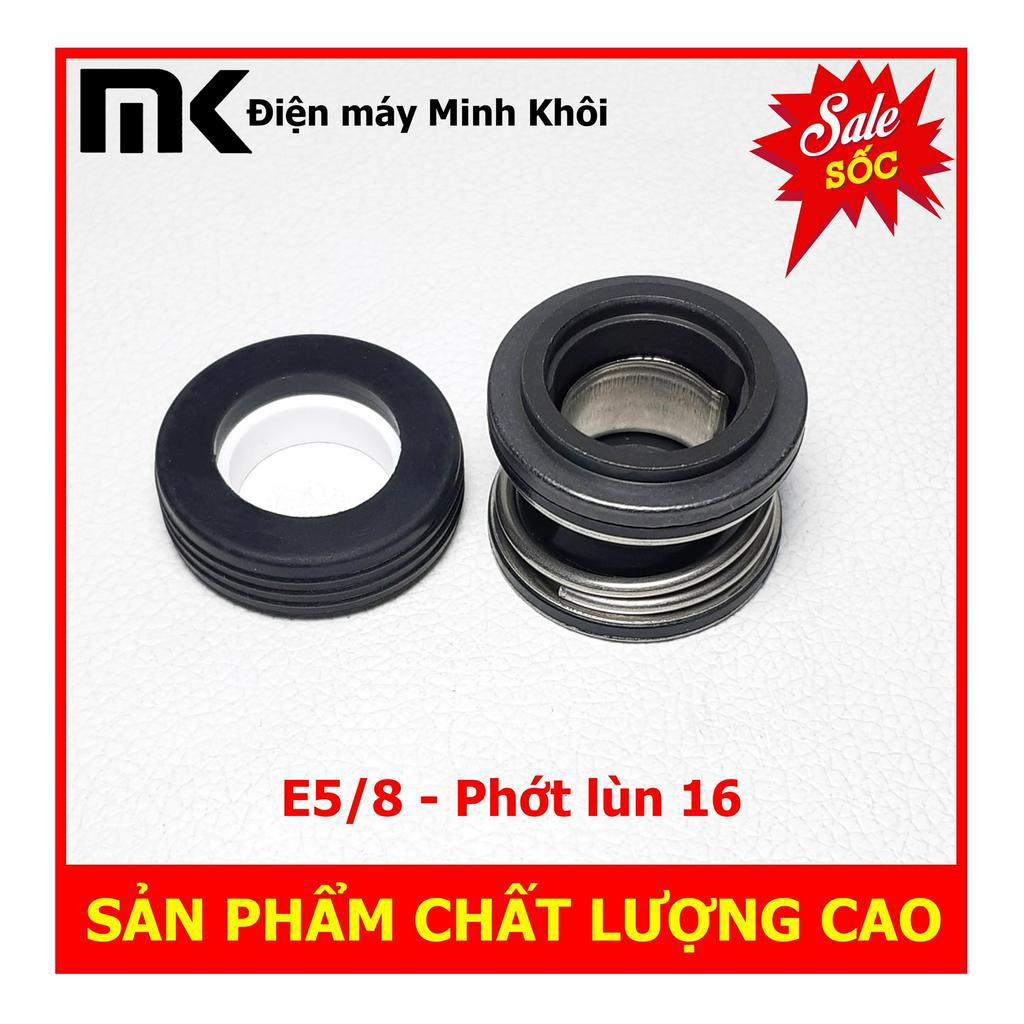 Phớt lùn 16(E5/8 đá 32) cho máy bơm các loại