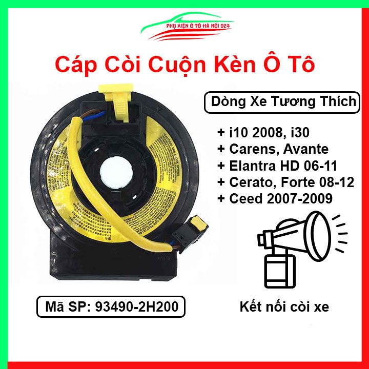 Cáp còi ô tô, cuộn kèn cho xe i10 2008, carens, i30, avante, elantra hd 2006-2011, cerato, fort.e 2008-2012, ceed 2007-2009 mã 93490-2h200