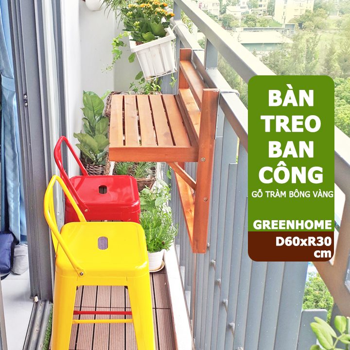 Bàn treo ban công, D60cR30cm, bằng gỗ tràm, màu nâu, siêu bền, phù hợp mọi lan can