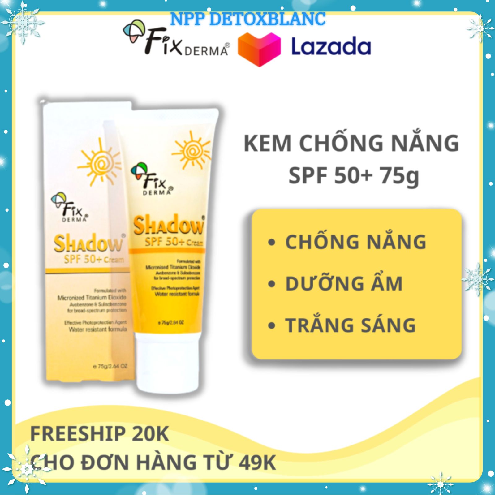 Kem chống nắng Fixderma Shadow SPF 50+ PA+++ 75g