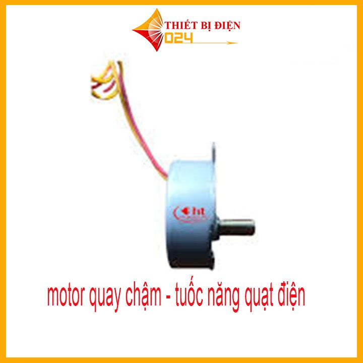 Motor quay chậm - tuốc năng quạt điện