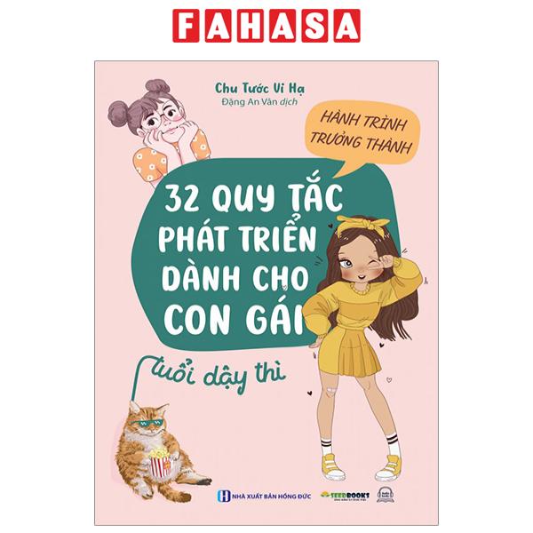 Fahasa - hành trình trưởng thành - 32 quy tắc phát triển dành cho con gái tuổi dậy thì